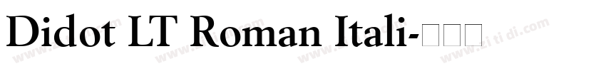 Didot LT Roman Itali字体转换